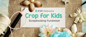 3 Day KVC Crop for Kids Scrapbooking Fundraiser