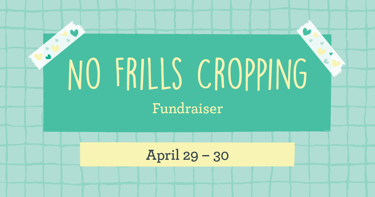 KVC Nebraska No Frills Cropping Scrapbooking Fundraiser